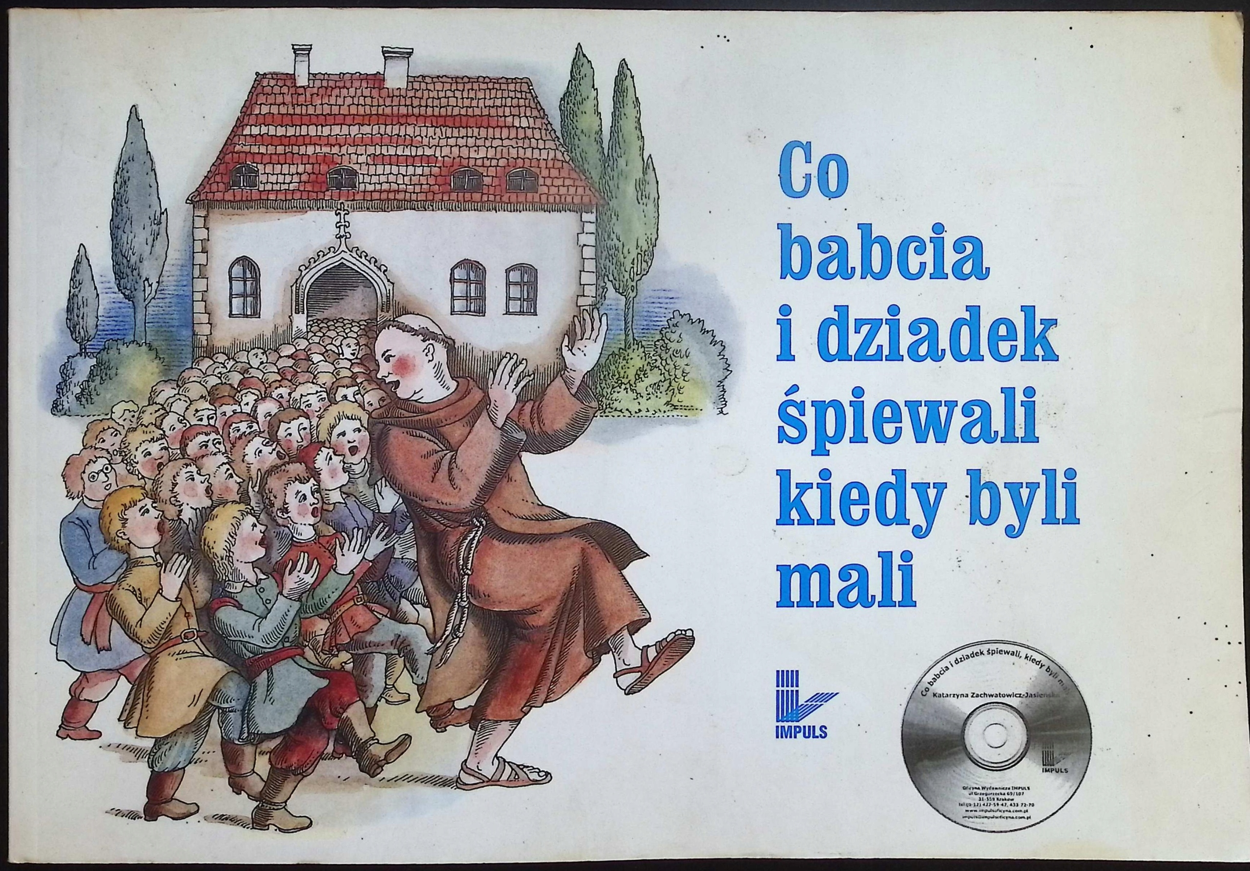 co babcia i dziadek śpiewali kiedy byli mali