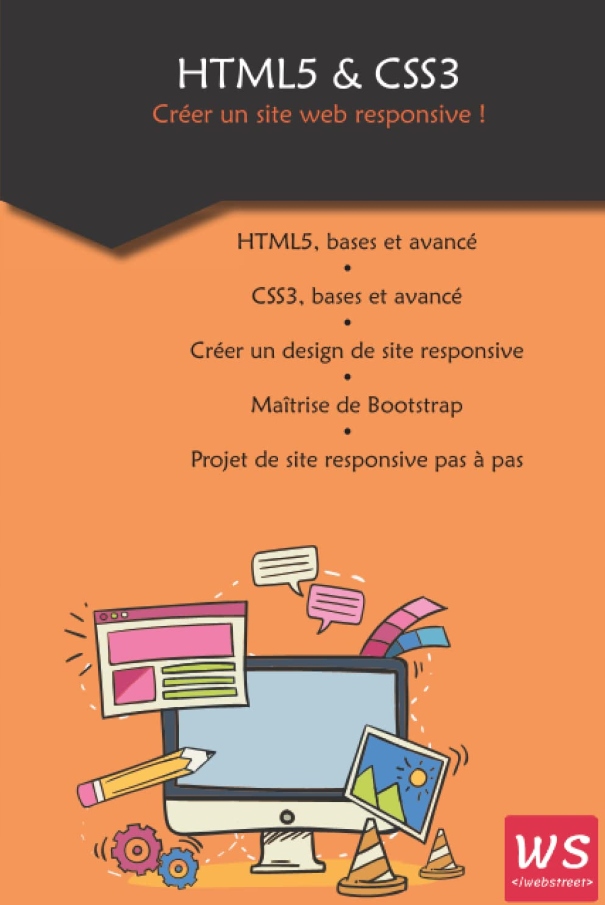 HTML5 & CSS3 - Creer un site web responsive (French Edition) Roxane