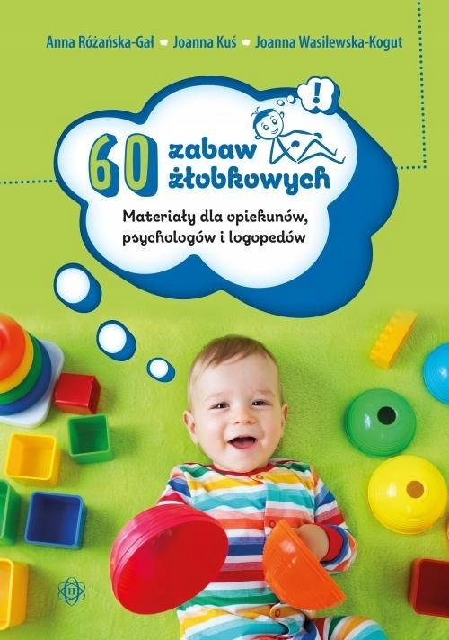 

60 Zabaw Żłobkowych materiały dla opiekunów