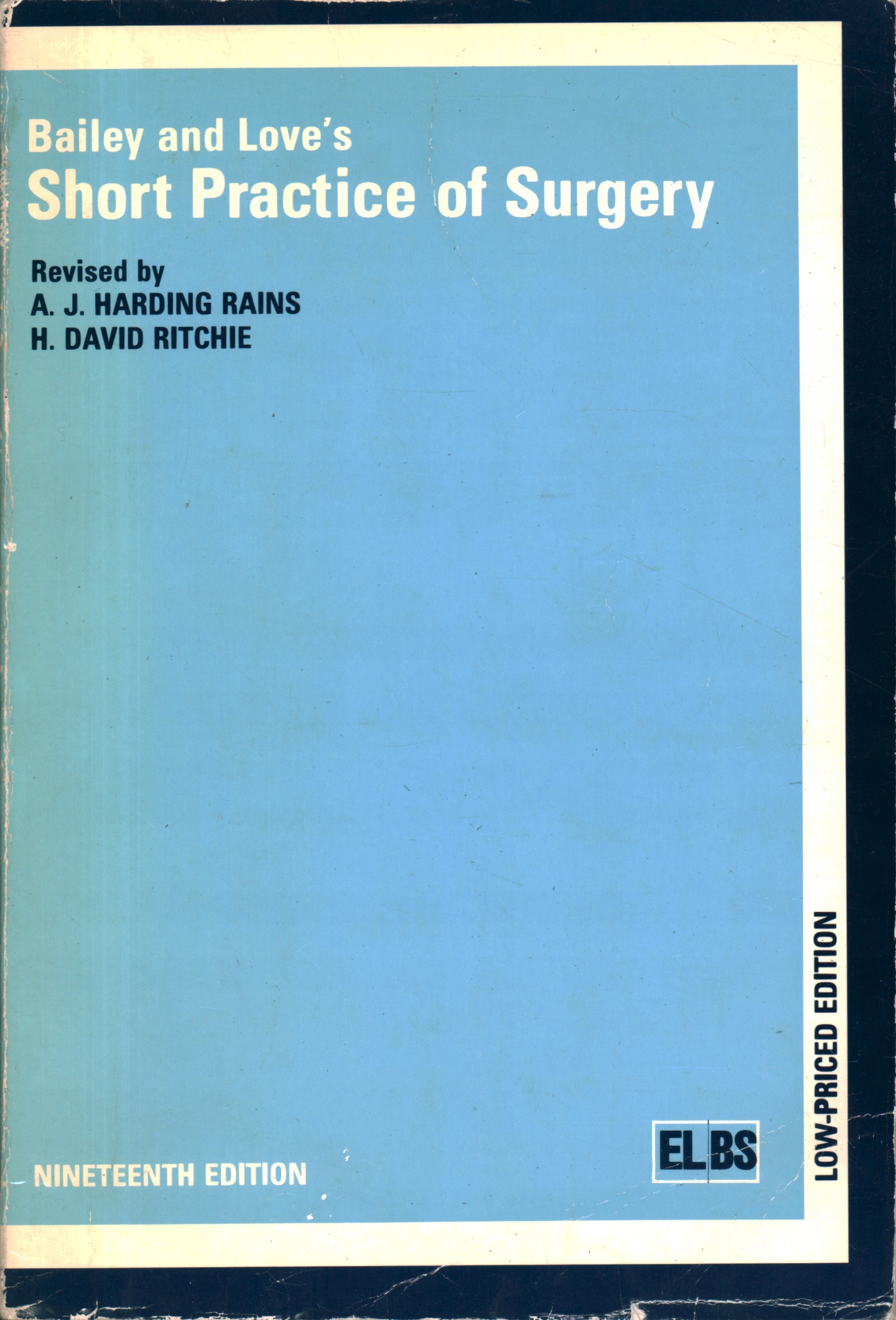BAILEY AND LOVE'S SHORT PRACTICE OF SURGERY