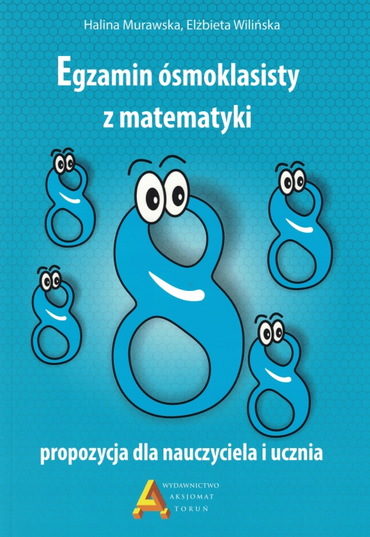 Egzamin ósmoklasisty z matematyki Aksjomat Toruń.