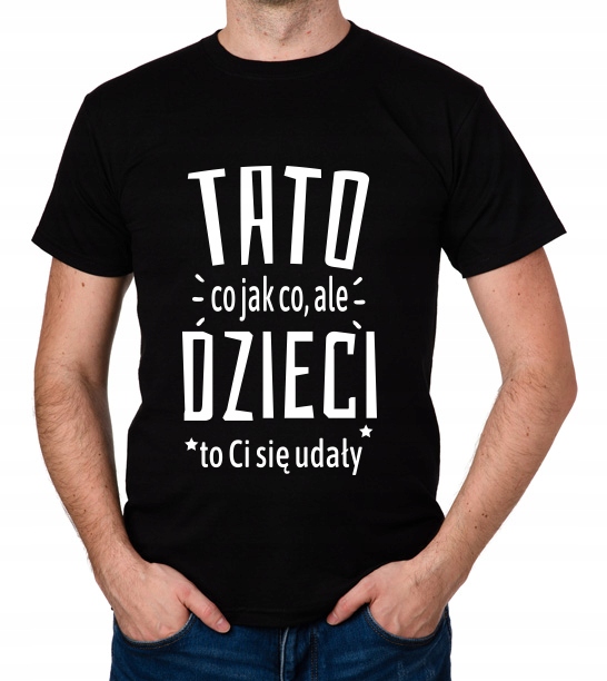 

koszulka Dla Taty Najlepszy Tata Dzień Ocja