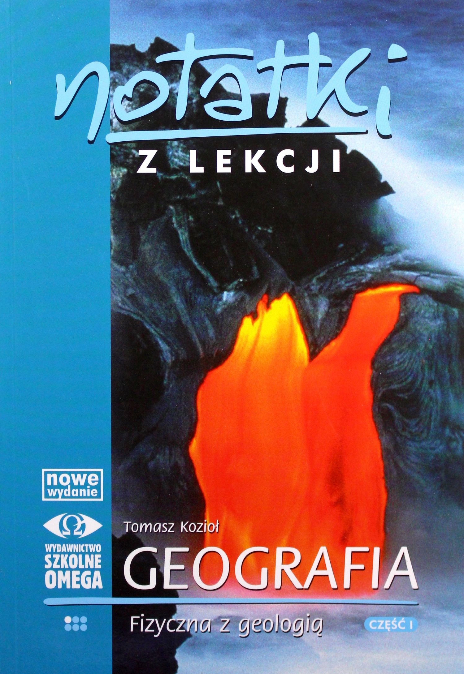 NOTATKI Z LEKCJI GEOGRAFII CZĘŚĆ 1 GEOG. FIZ (KSIĄ