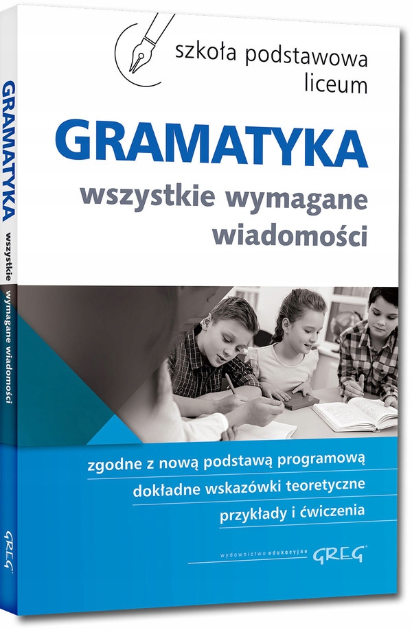 

Gramatyka dla szkoły podstawowej i liceum
