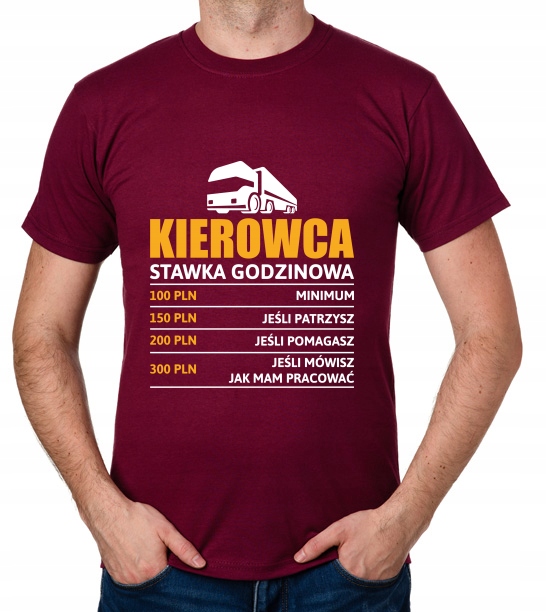 

koszulka Kierowca stawka godzinowa Tir prezent