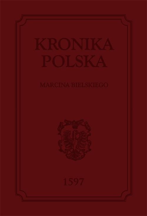 Kronika Polska Marcin Bielski