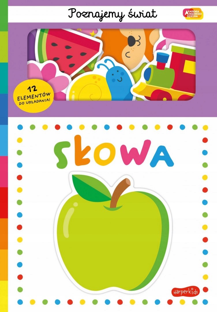 

Słowa. Akademia Mądrego Dziecka. Poznajemy świat