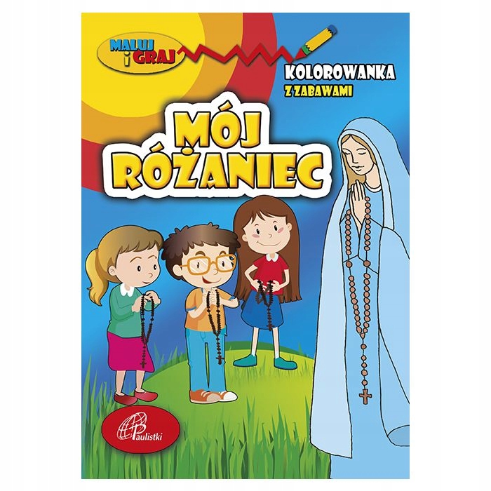 MÓJ RÓŻANIEC - kolorowanka z zabawami dla dzieci