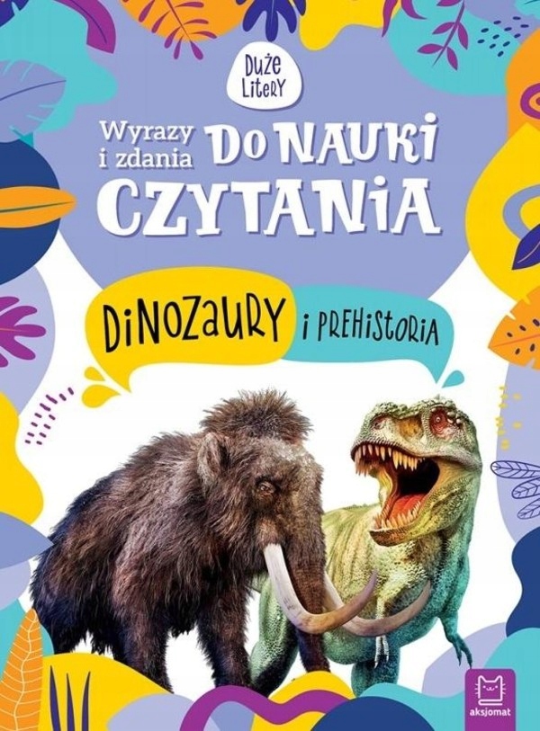 

Wyrazy i zdania do nauki czytania Dinozaury