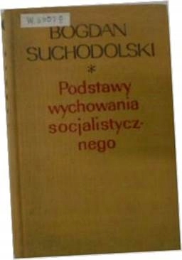 podstawy wychowania socjalistycznego -
