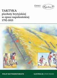 TAKTYKA PIECHOTY BRYTYJSKIEJ W EPOCE NAPOLEOŃSKIEJ