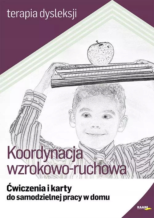 Terapia dysleksji. Koordynacja wzrok.-ruch. Ćw.