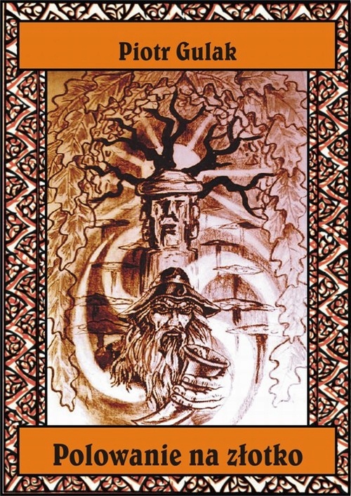 Polowanie na złotko - Piotr Gulak | Ebook
