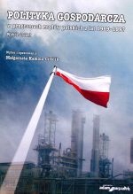 Polityka Gospodarcza W Programach Rządów Polskich