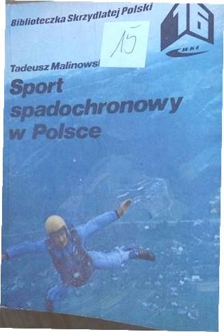 Sport spadochronowy w Polsce - Tadeusz Malinowski