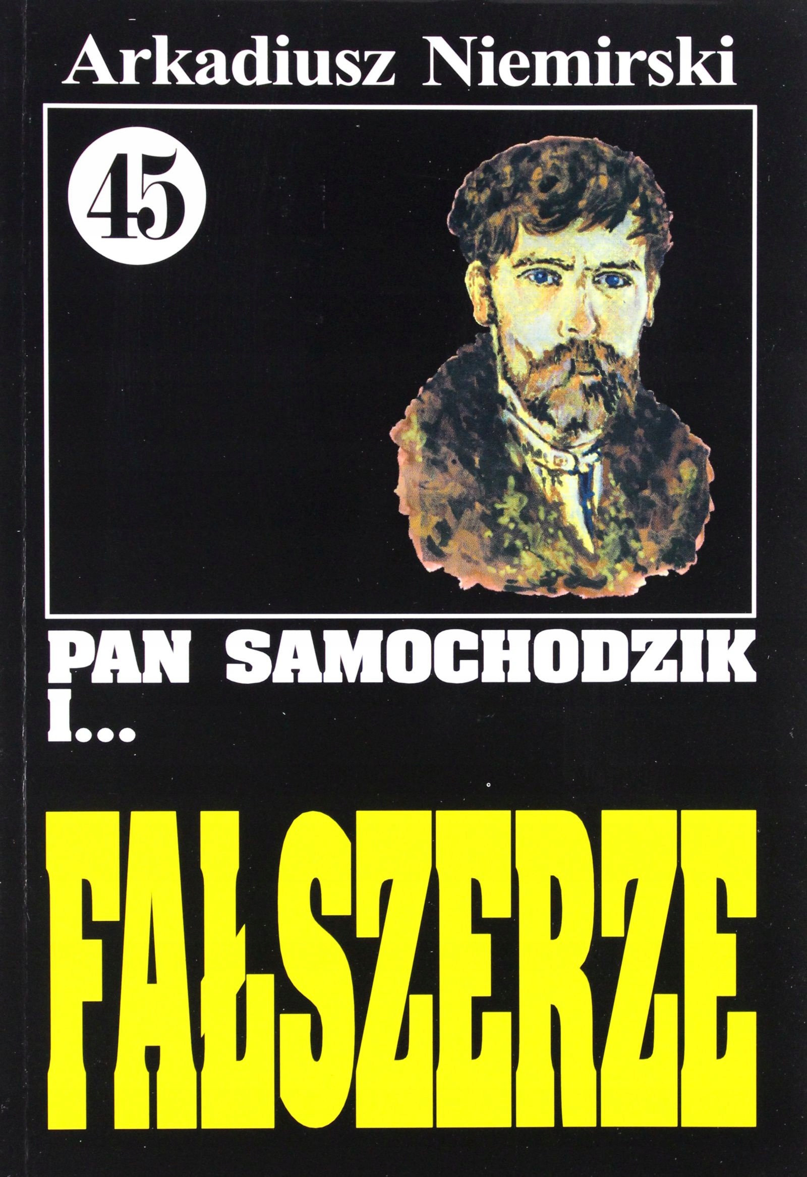 

Pan Samochodzik I... Tom: 45 Fałszerze Arkadiusz