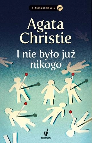 

I Nie Było Już Nikogo, Christie Agatha