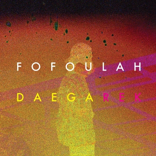 Fofoulah Daega Rek CD