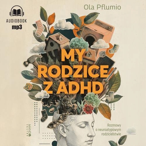 MY RODZICE Z ADHD ALEKSANDRA PFLUMIO AUDIOBOOK