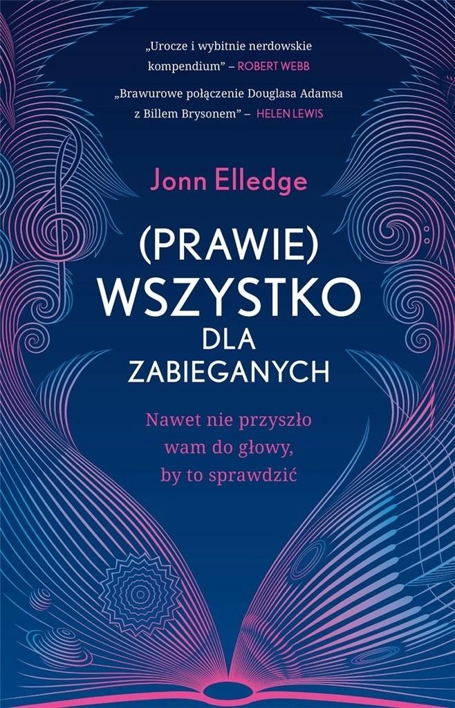 

(prawie) Wszystko Dla Zabieganych Jonn Elledge