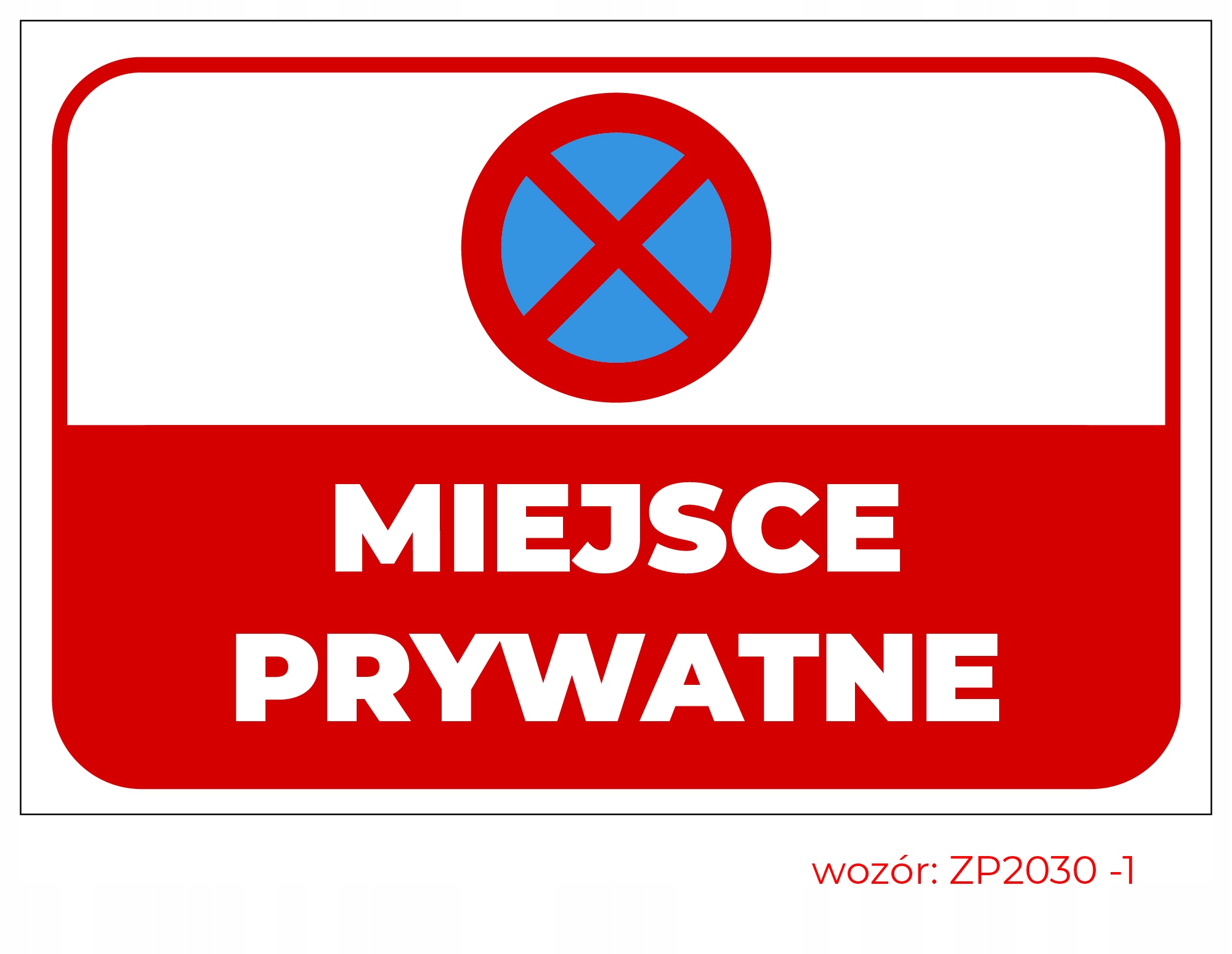 

Tabliczka Miejsce Prywatne 20x30