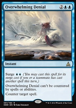 Overwhelming Denial - Oath of the Gatewatch