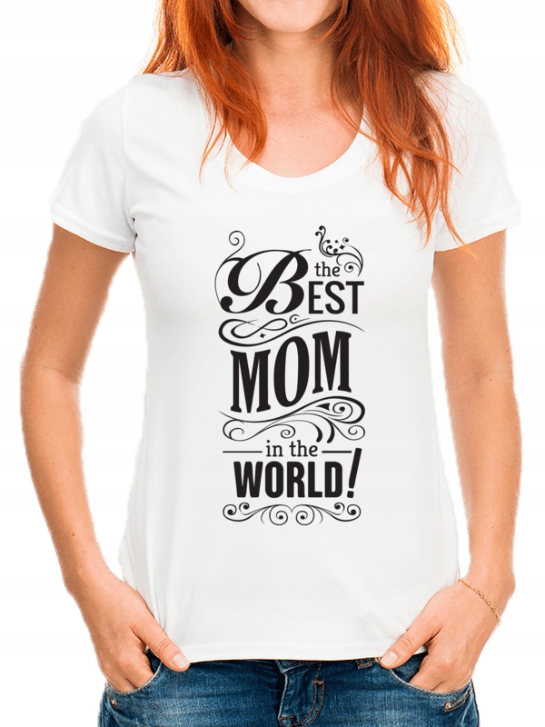 

Koszulka Na Dzień Matki Dla Mamy The Best Mom S