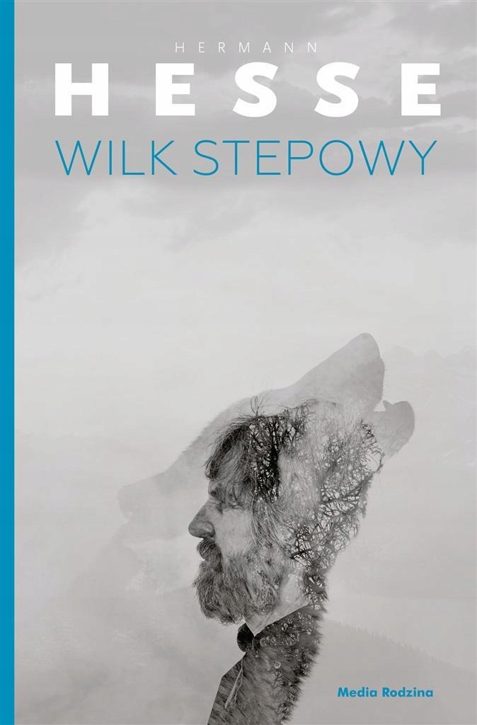 

Wilk Stepowy, Hermann Hesse, Gabriela Mycielska