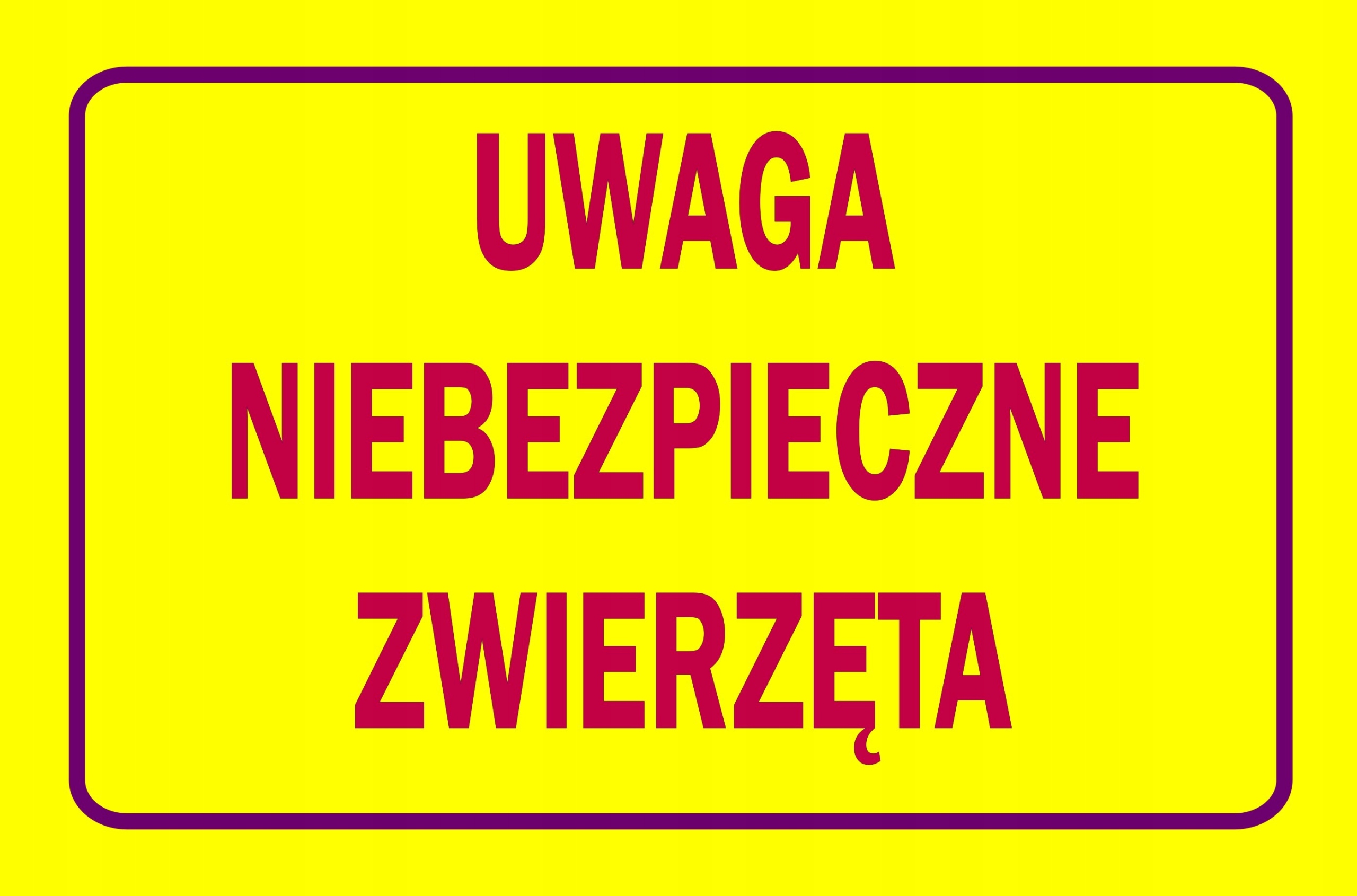 Nr.50 UWAGA NIEBEZPIECZNE ZWIERZĘTA TABLIA