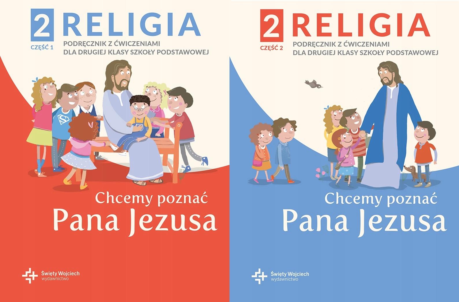 CHCEMY POZNAĆ PANA JEZUSA KL.2 PODRĘCZNIK Z ĆWICZENIAMI CZ. 1+2 WOJCIECH