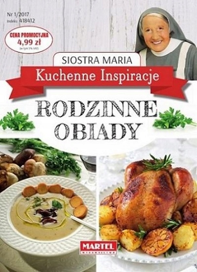 

Rodzinne obiady. Kuchenne inspiracje siostry Marii