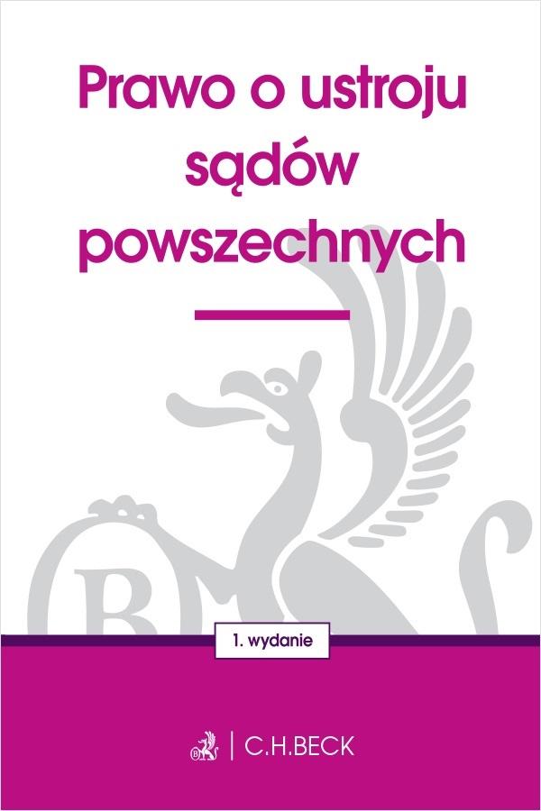 PRAWO O USTROJU SĄDÓW POWSZECHNYCH PRACA ZBIOROW..