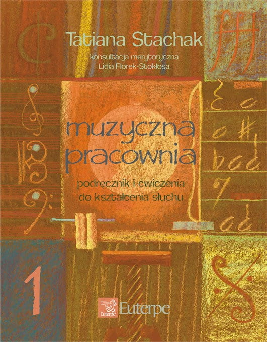 Muzyczna pracownia 1,Podręczniki ćwiczenia do kształce.słuchu