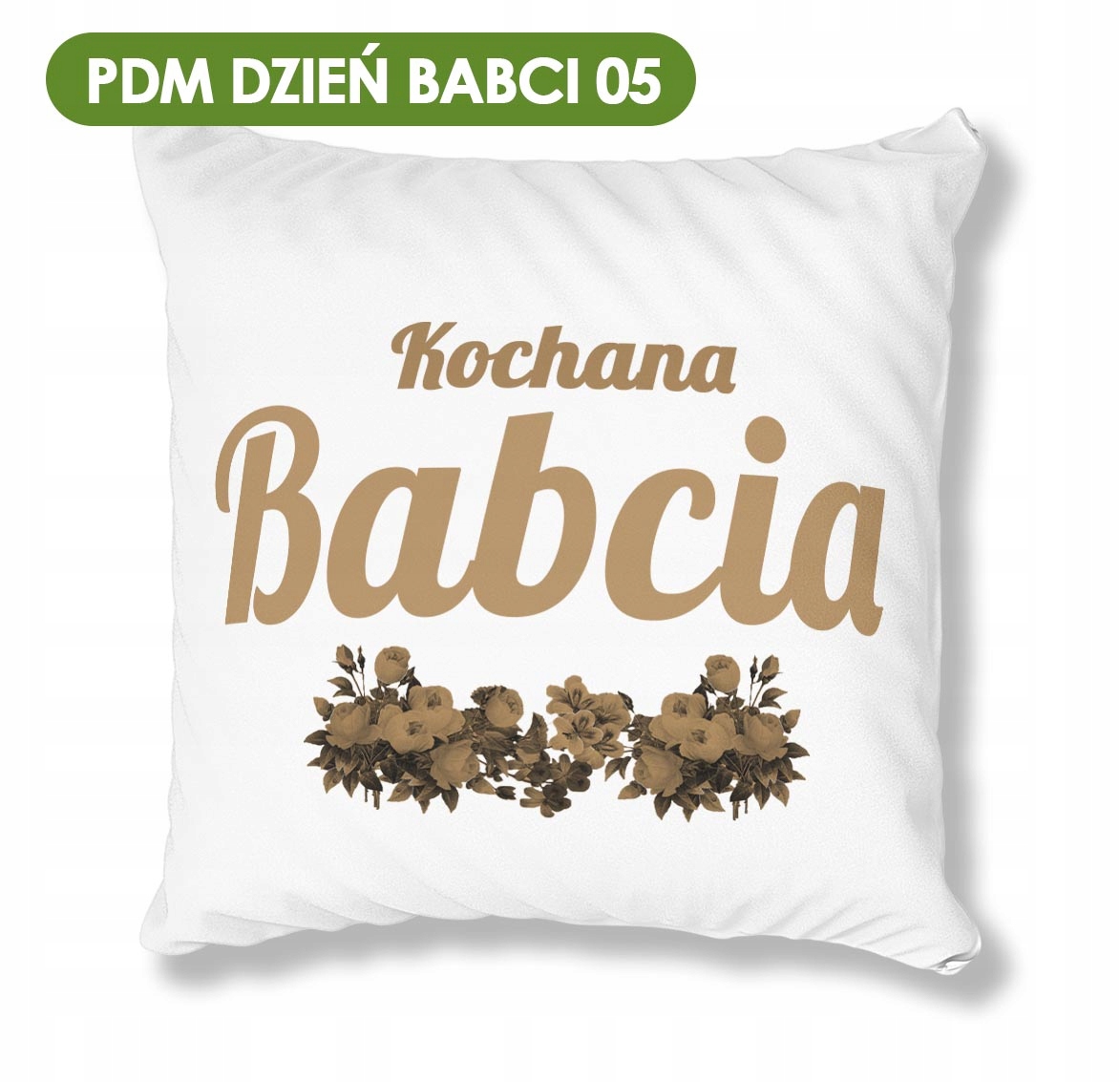 PODUSZKA BIAŁA PDM DZIEŃ BABCI 03 IDEALNY PREZENT Kod producenta poduszka dekoracyjna śmieszna miękka