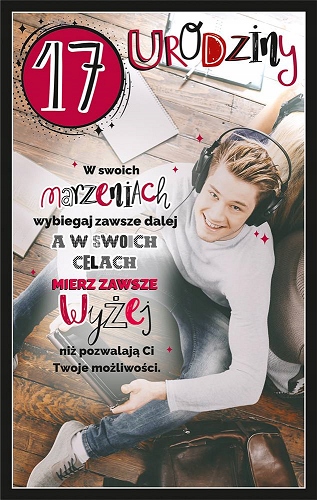 

Kartka na 17 urodziny dla chłopaka lux U95