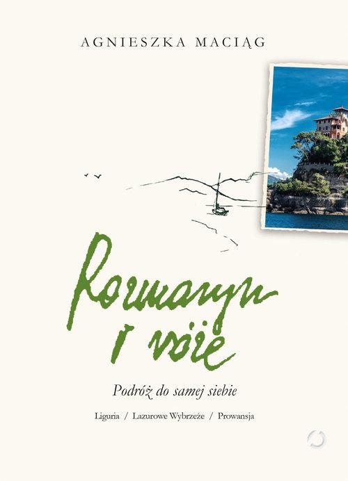 

Rozmaryn I Róże Podróż Do Samej Siebie Maciąg