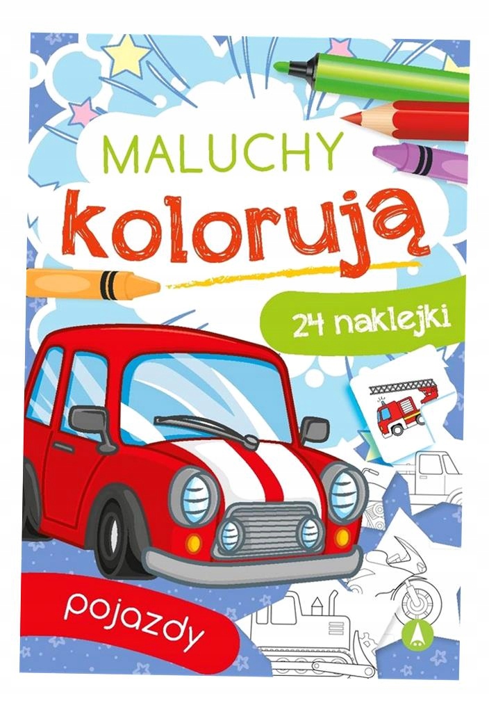 Maluchy Kolorują. Pojazdy Wydawnictwo Skrzat