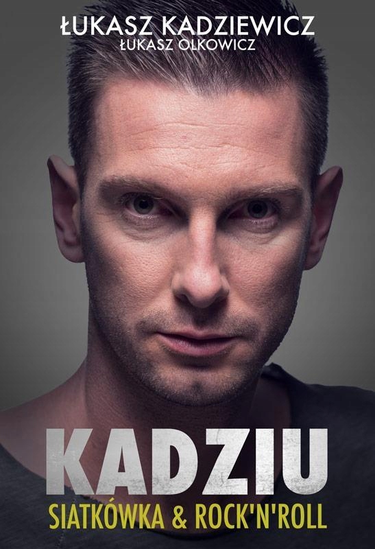 

Kadziu. Siatkówka I Rock'n' Roll Łukasz..