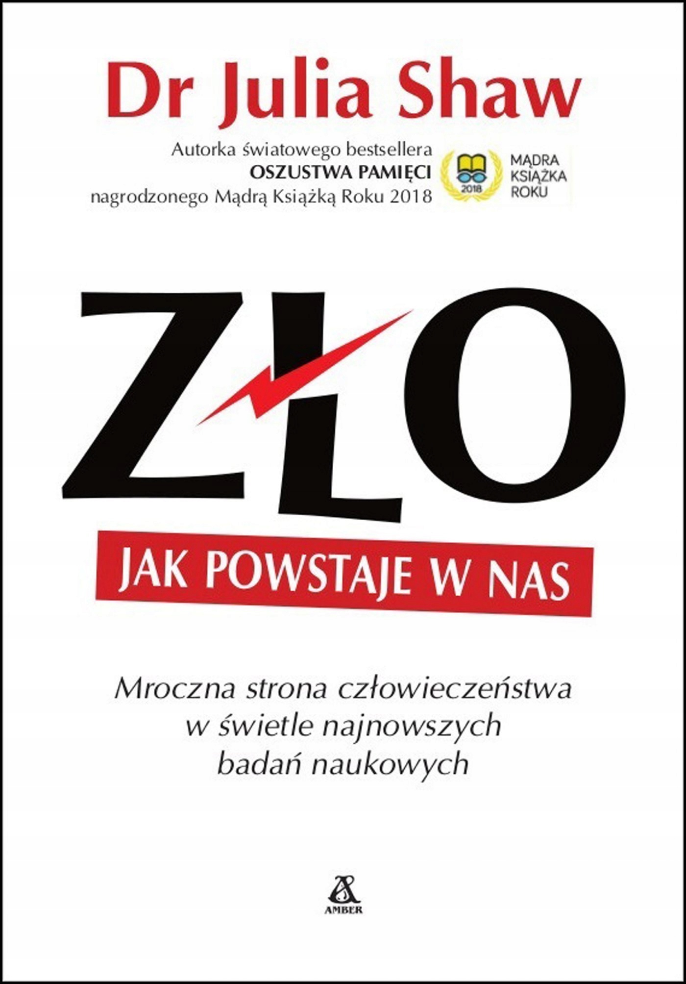 Zło - Jak powstaje w nas - ebook