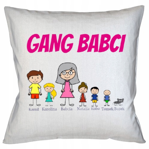 

Poduszka Gang Babci Urodziny Imieniny