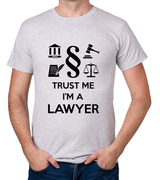 

koszulka Trust Me I'M A Lawyer prezent