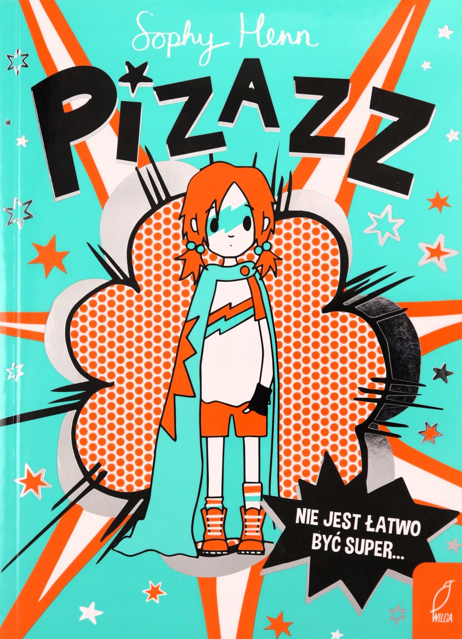 PIZAZZ (TOM 1) - Sophy Henn [KOMIKS]