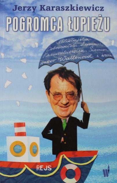 Jerzy Karaszkiewicz - Pogromca łupieżu