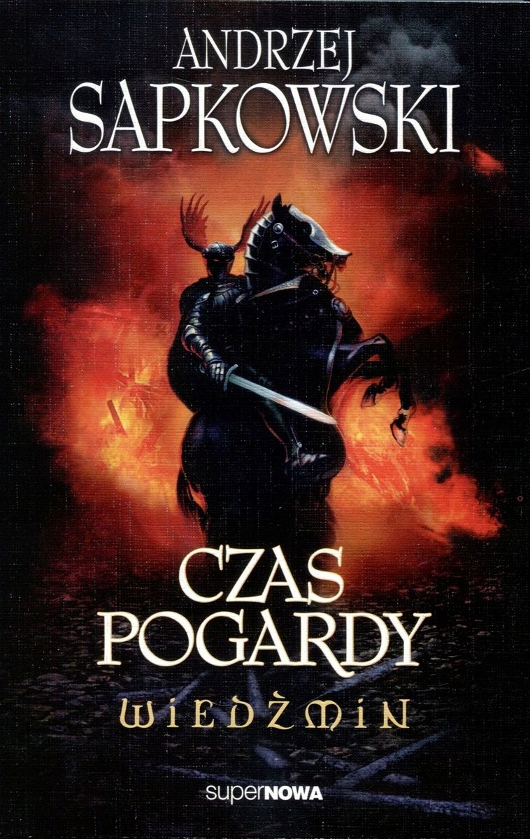 

Wiedźmin. Tom 4. Czas Pogardy Andrzej Sapkowski