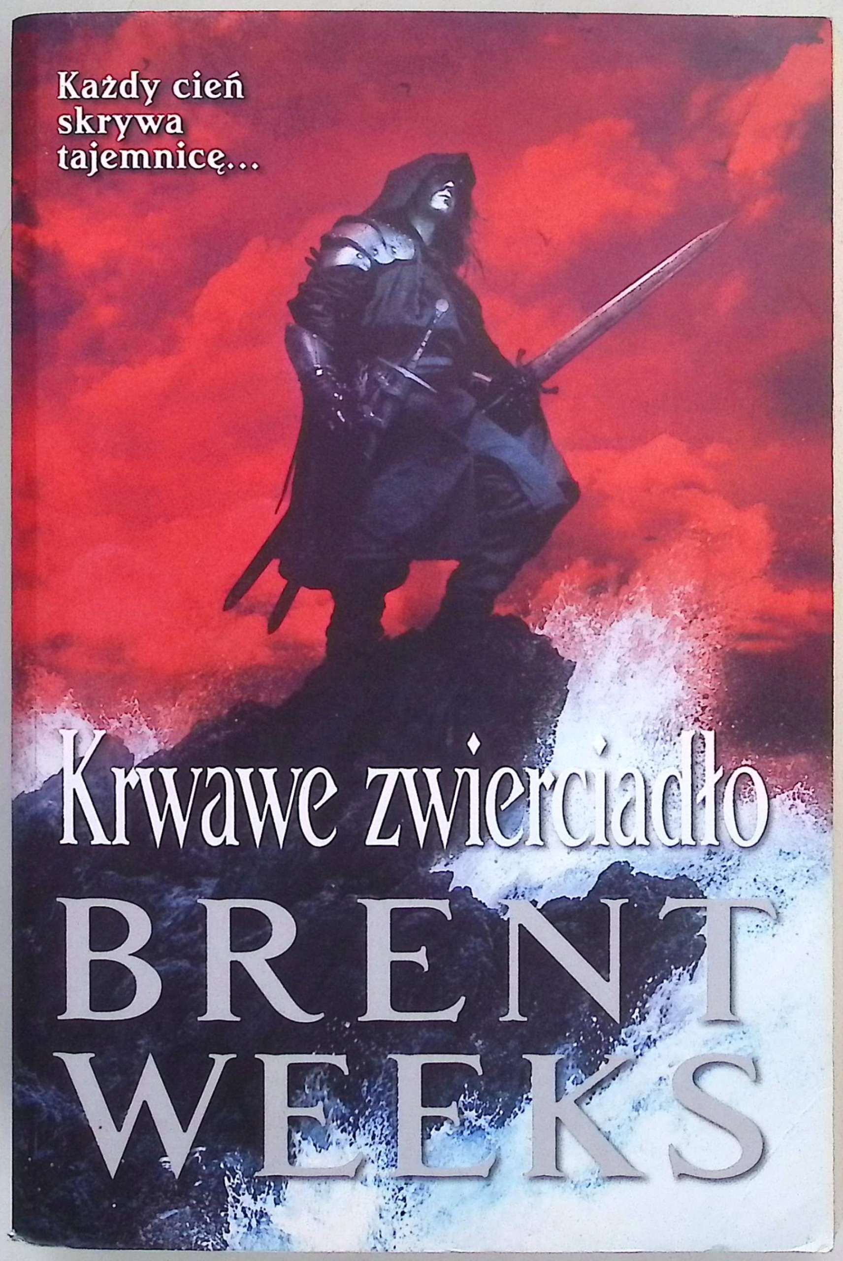 Krwawe zwierciadło Brent Weeks