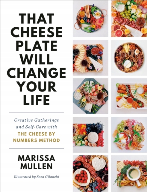 That Cheese Plate Will Change Your Life: Creative