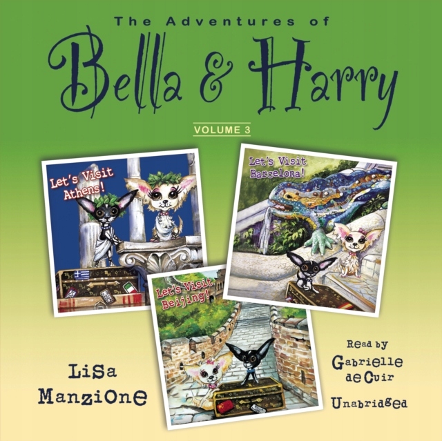 Adventures of Bella & Harry, Vol. 3 AUDIOBOOK