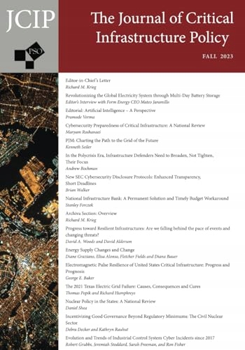 Journal of Critical Infrastructure Policy: Volume 4, Number 1, Fall 2023