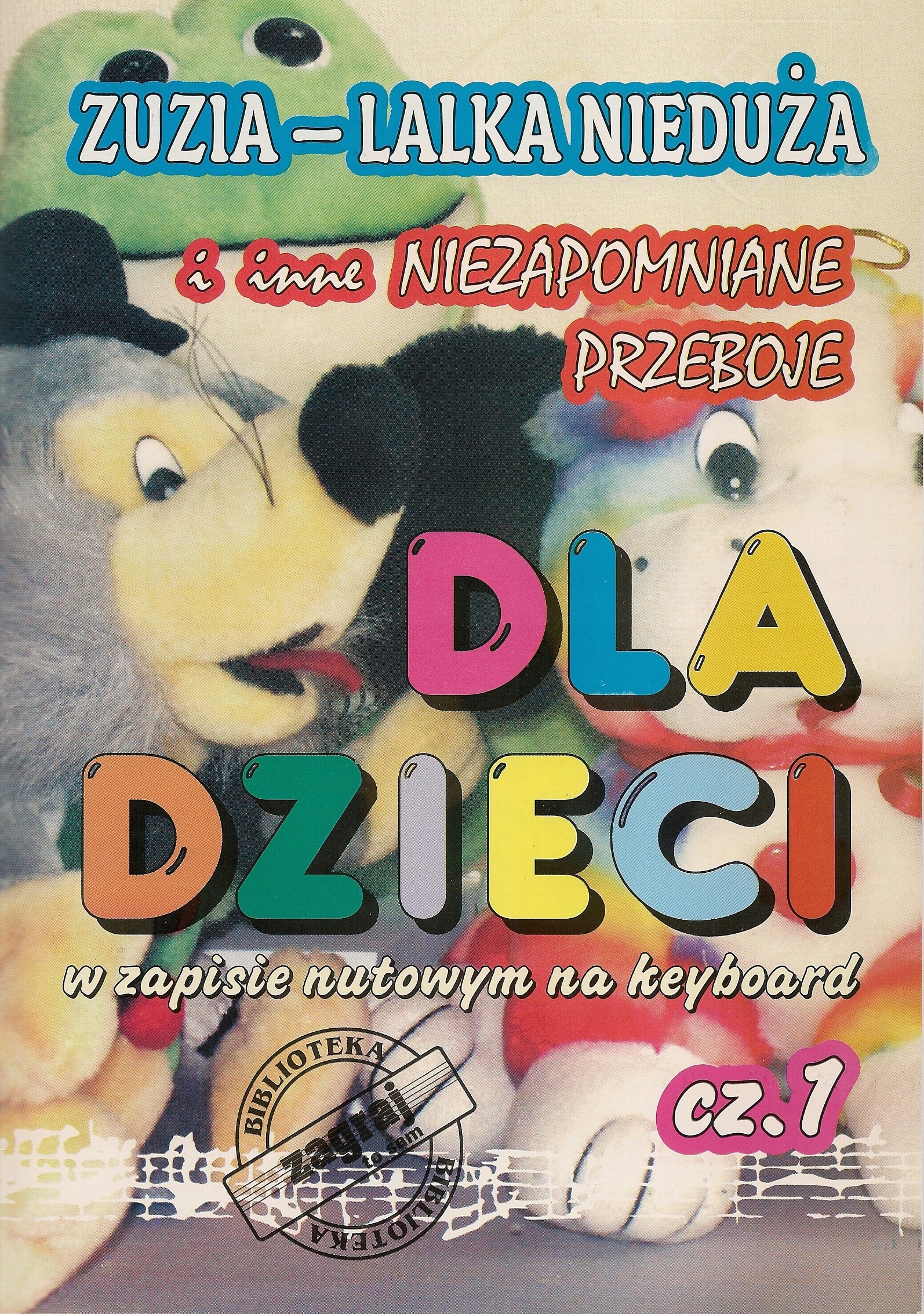 

Zuzia Lalka Nieduża I Inne Niezapomniane Przeboje