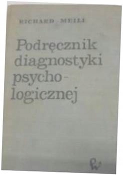 Podręcznik diagnostyki psychologicznej - R Meili